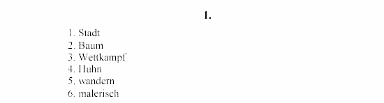 SCHRITTE 3, 7 класс, Бим И.Л, 2002, Anhang. Abschlußtest Задание: 1