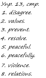 Enjoy English Students Book и WorkBook учебник / рабочая тетрадь, 9 класс, Биболетова, 2010, Юнит 3. CAN WE LEARN TO LIVE IN PEACE&, Задания из рабочей тетради, Section 1 Задача: 13