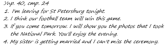 Enjoy English Students Book и WorkBook учебник / рабочая тетрадь, 9 класс, Биболетова, 2010, задания из учебника Задача: 40